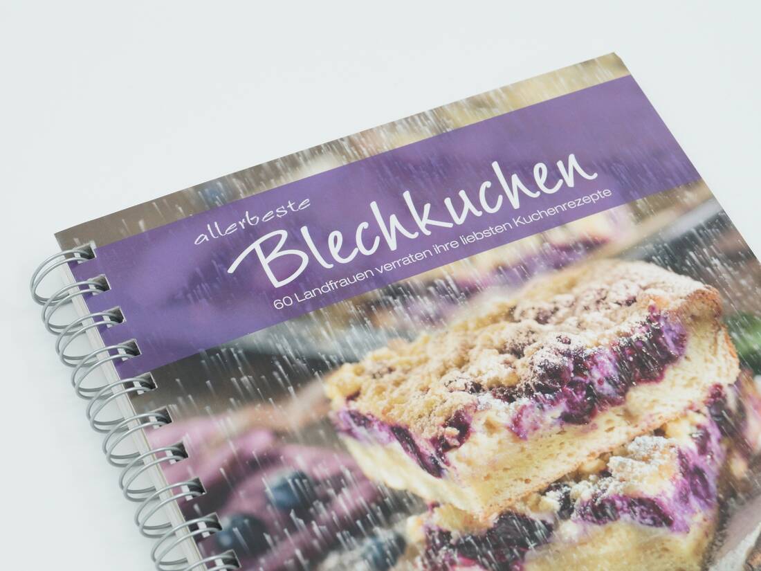 Allerbeste Blechkuchen von Landwirtschaftsverlag GmbH, Spiralbuch mit Blechkuchen-Rezepten und 60 Ideen
