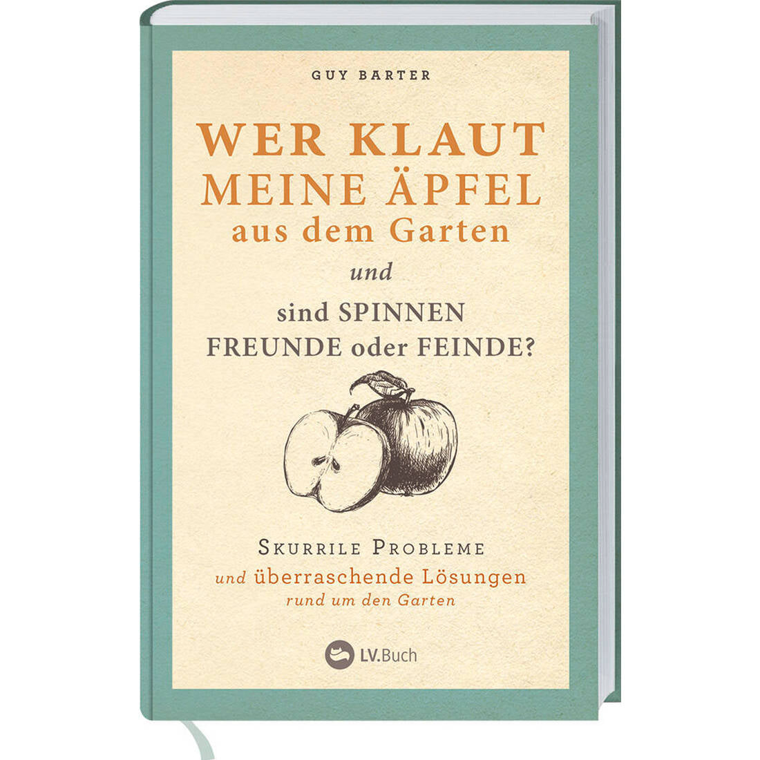 Wer klaut meine Äpfel aus dem Garten