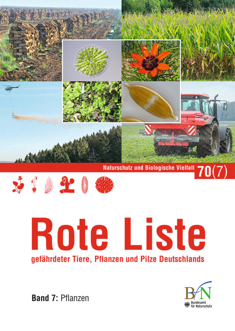 NaBiV Heft 70/7: Rote Liste gefährdeter Tiere, Planzen und Pilze Deutschlands - Bd 7: Pflanzen