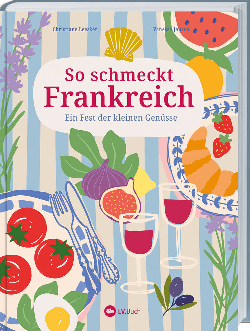 So schmeckt Frankreich