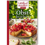 Landlust Hausgemacht Obstkuchen von Landwirtschaftsverlag GmbH mit Erdbeer Obstkuchen aufgedeckt