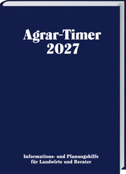 Agrar-Timer 2027 von Landwirtschaftsverlag GmbH, landwirtschaftliches Planungswerkzeug in dunkelblauem Einband