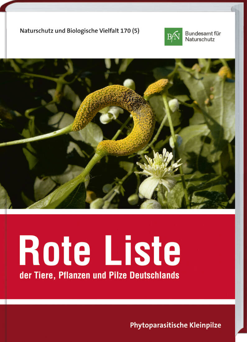 NaBiV Heft 170/5 Rote Liste phytoparasitischer Kleinpilze