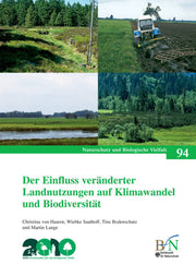 NaBiV Heft 94: Der Einfluss veränderter Landnutzungen auf Klimawandel und Biodiversität