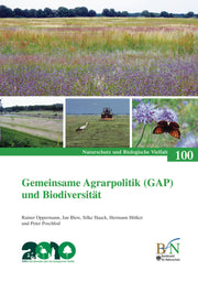 NaBiV Heft 100: Gemeinsame Agrarpolitik (GAP) und Biodiversität. Auswirkungen der Cross Compliance R