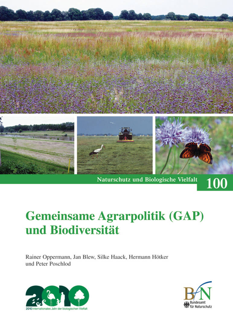 NaBiV Heft 100: Gemeinsame Agrarpolitik (GAP) und Biodiversität. Auswirkungen der Cross Compliance R
