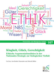 NaBiV Heft 107: Klugheit, Glück, Gerechtigkeit. Ethische Argumentationslinien in der Nationalen Stra