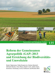 NaBiV Heft 135: Reform der Gemeinsamen Agrarpolitik (GAP) 2013 und Erreichung der Biodiversitäts- un