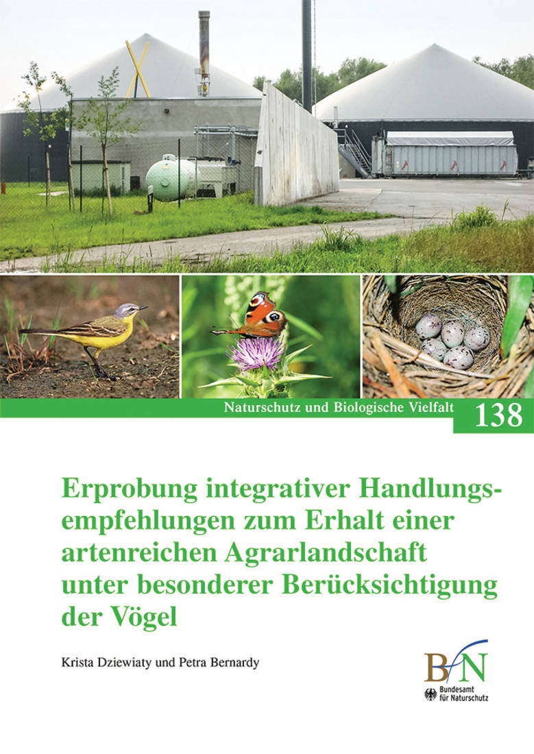 NaBiV Heft 138: Erprobung integrativer Handlungsempfehlungen zum Erhalt einer artenreichen Agrarland
