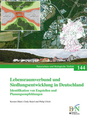 NaBiV Heft 144: Lebensraumverbund und Siedlungsentwicklung in Deutschland