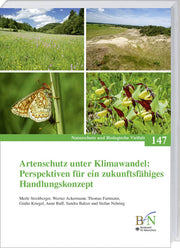 NaBiV Heft 147: Artenschutz unter Klimawandel: Perspektiven für ein zukunftsfähiges Handlungskonzept
