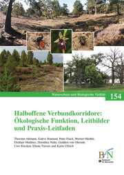 NaBiV Heft 154: Halboffene Verbundkorridore: Ökologische Funktion, Leitbilder und Praxis-Leitfaden