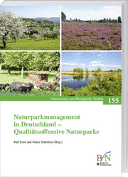 NaBiV Heft 155: Naturparkmanagement in Deutschland - Qualitätsoffensive Naturparke