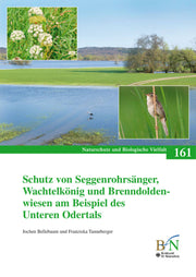 NaBiV Heft 161: Schutz von Seggenrohrsänger, Wachtelkönig und Brenndoldenwiesen am Beispiel des Unte