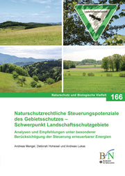 NaBiV Heft 166: Naturschutzrechtliche Steuerungspotenziale des Gebietsschutzes - Schwerpunkt Landsch