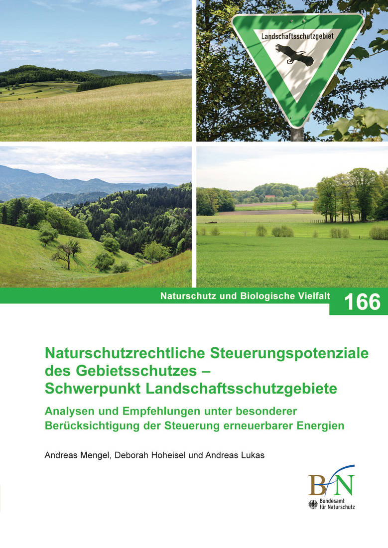 NaBiV Heft 166: Naturschutzrechtliche Steuerungspotenziale des Gebietsschutzes - Schwerpunkt Landsch