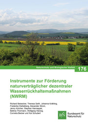 NaBiV Heft 176 Instrumente zur Förderung naturverträglicher dezentraler Wasserrückhaltemaßnahmen (NW