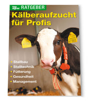 Kälberaufzucht für Profis