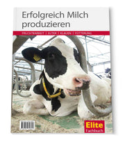 Erfolgreich Milch produzieren