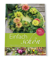 Einfach schön - Teil 2 Deko-Ideen aus der Natur