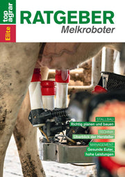top agrar Ratgeber Melkroboter