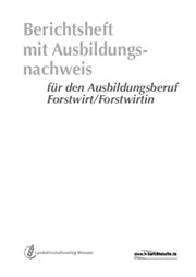 Berichtsheft Forstwirt - inkl. Ordner