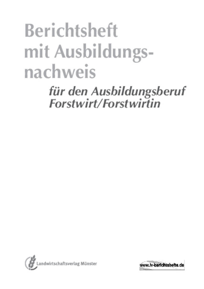 Berichtsheft Forstwirt - inkl. Ordner