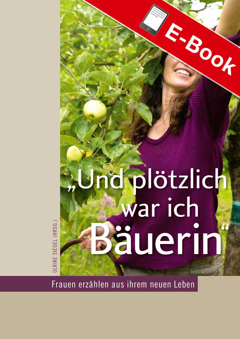 E-Book: Und plötzlich war ich Bäuerin
