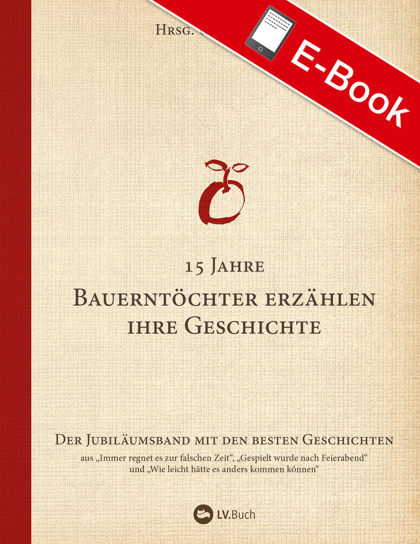 EPUB: 15 Jahre Bauerntöchter erzählen ihre Geschichte