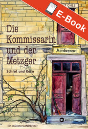 EPUB: Die Kommissarin und der Metzger: Schrot & Korn