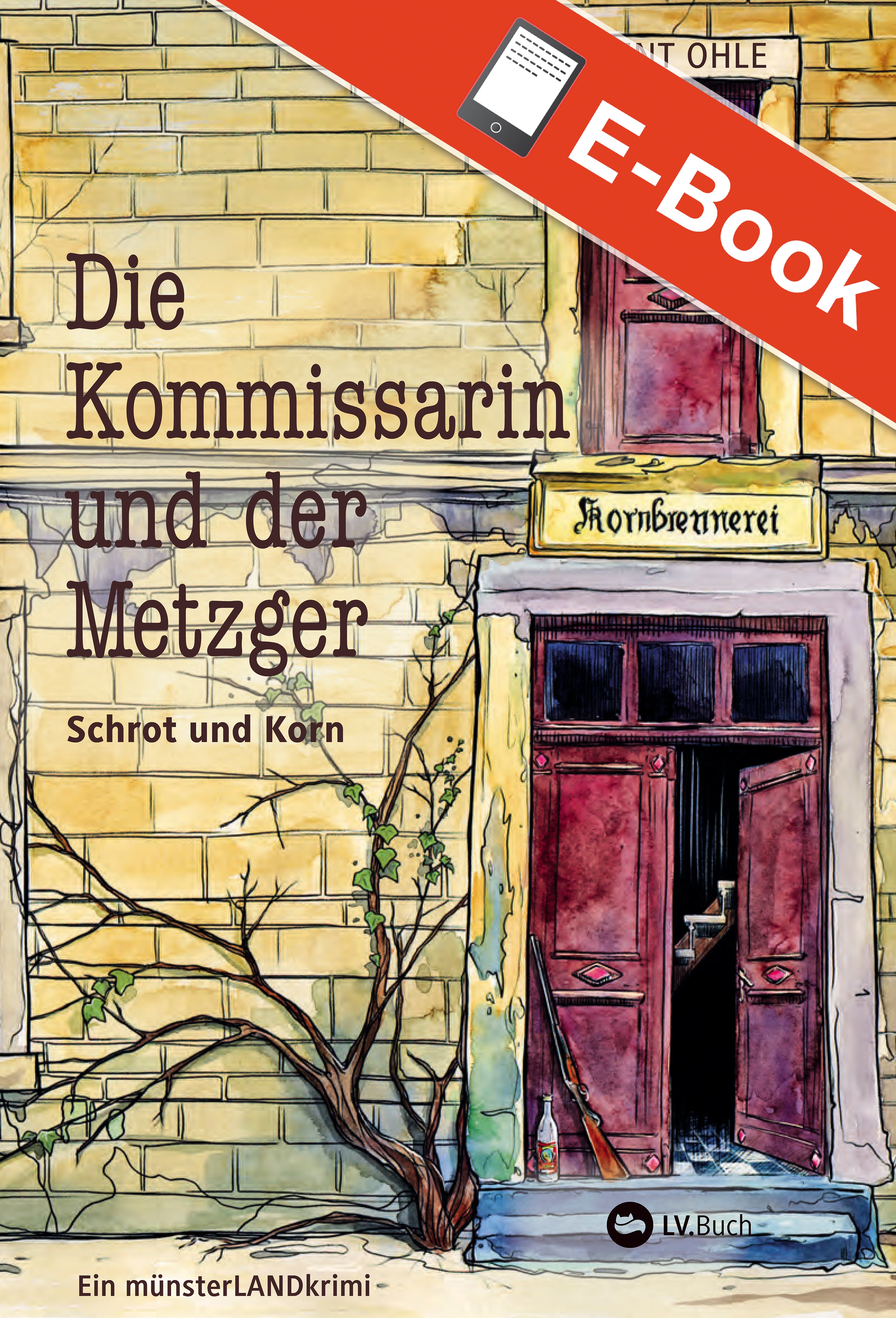 EPUB: Die Kommissarin und der Metzger: Schrot & Korn