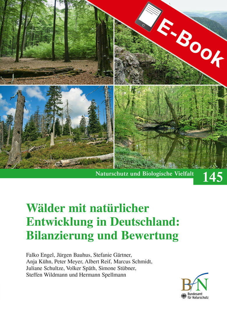 PDF: NaBiV Heft 145: Wälder mit natürlicher Entwicklung in Deutschland: Bilanzierung und Bewertung