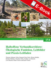 PDF:NaBiV Heft 154: Halboffene Verbundkorridore: Ökologische Funktion, Leitbilder und Praxis-Leitfad