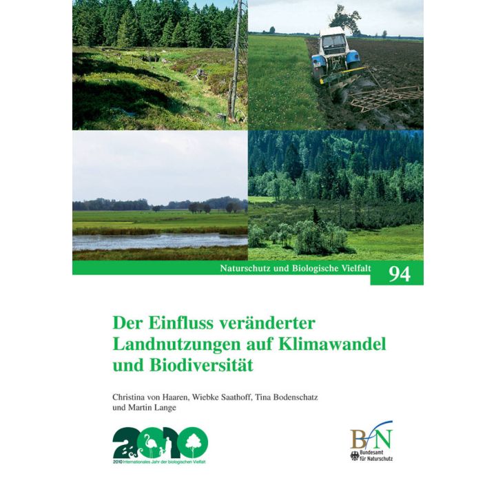 NaBiV Heft 94: Der Einfluss ver&auml;nderter Landnutzungen auf Klimawandel und Biodiversit&auml;t