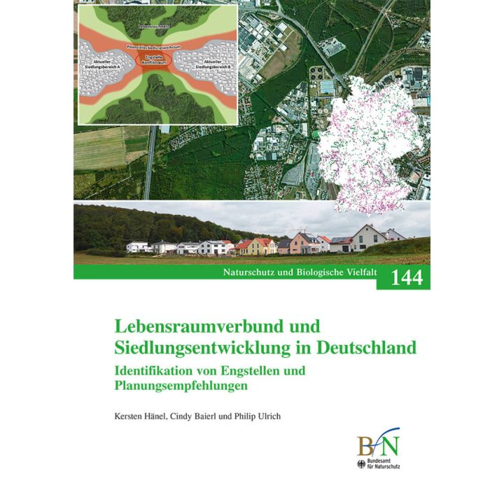 NaBiV Heft 144: Lebensraumverbund und Siedlungsentwicklung in Deutschland