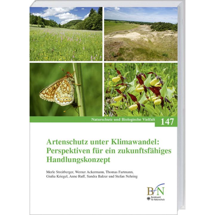 NaBiV Heft 147: Artenschutz unter Klimawandel: Perspektiven f&uuml;r ein zukunftsf&auml;higes Handlungskonzept