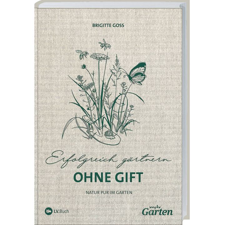 Buchcover von "Erfolgreich gärtnern ohne Gift" von Brigitte Goss. Illustration von Pflanzen und Insekten auf strukturiertem Hintergrund. Thema: Naturnahes Gärtnern. Verlag: LV.Buch und "mein schöner Garten".