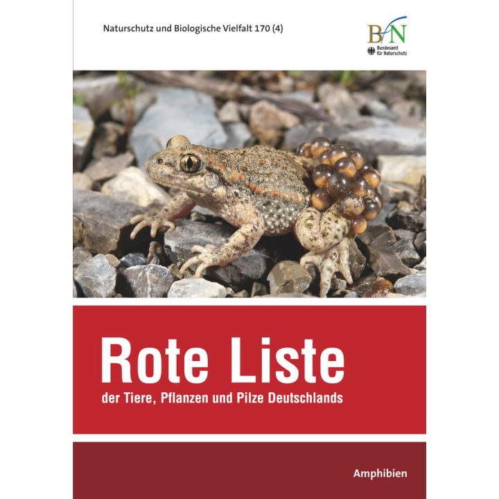 NaBiV Heft 170/4 Rote Liste der Tiere, Pflanzen und Pilze Deutschlands - Amphibien