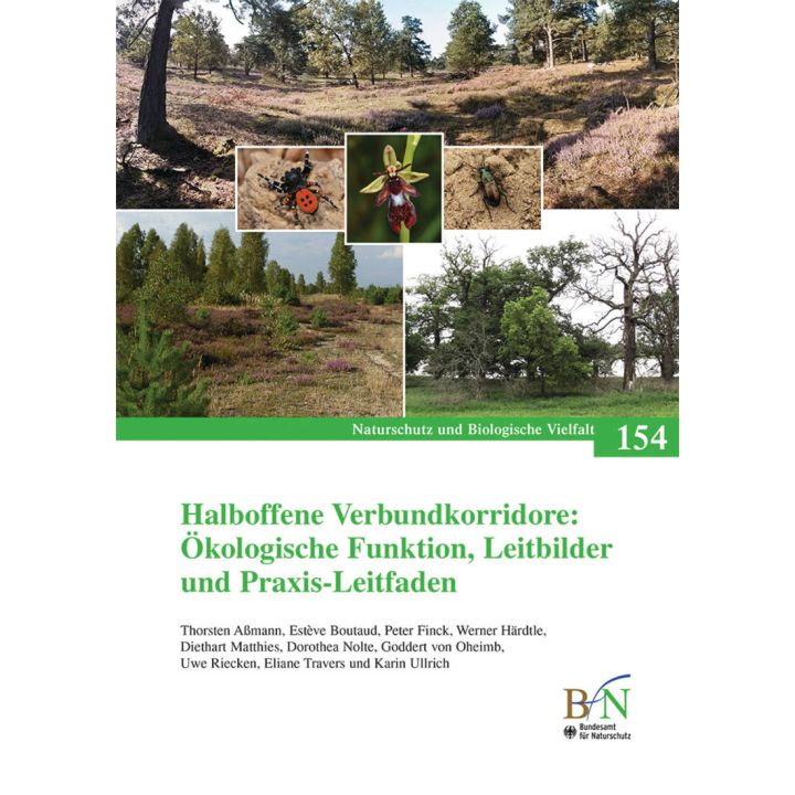 NaBiV Heft 154: Halboffene Verbundkorridore: Ökologische Funktion, Leitbilder und Praxis-Leitfaden