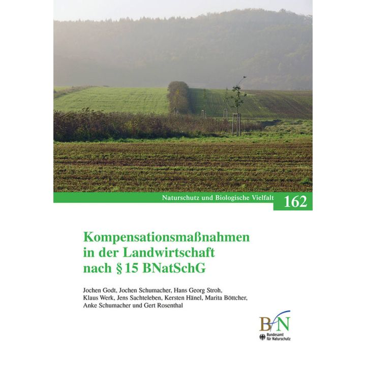NaBiV Heft 162: Kompensationsmaßnahmen in der Landwirtschaft nach § 15 BNatSchG