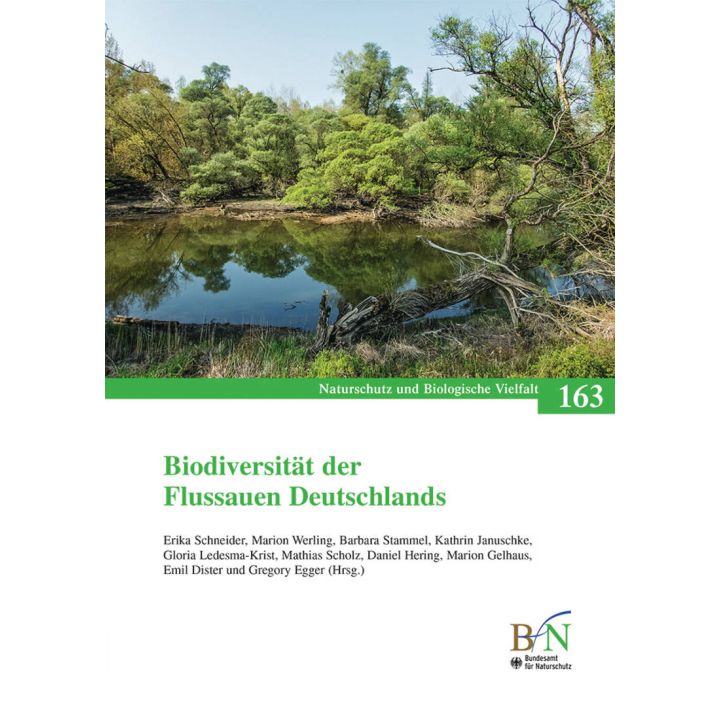 NaBiV Heft 163: Biodiversität der Flussauen Deutschland