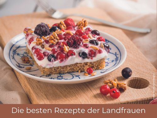 Entdecken Sie die besten Rezepte aus der Landfrauen-K&uuml;che